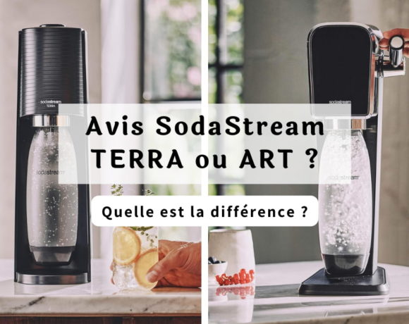 SodaStream TERRA ou ART ? Quelles sont les différences et laquelle choisir ?